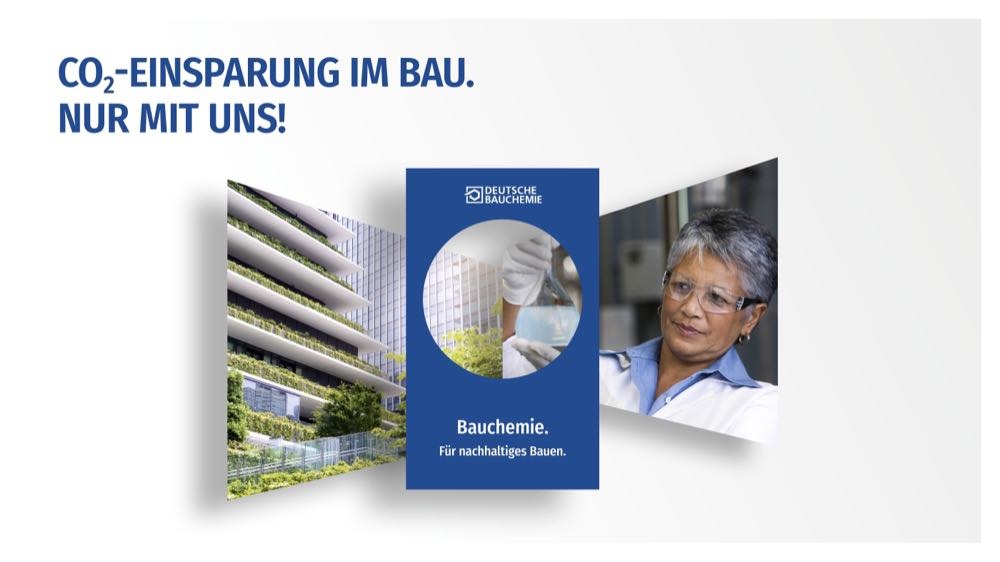 Die Deutsche Bauchemie thematisiert in ihrer aktuellen Kampagne den Green Deal. Deutsche Bauchemie startet Green-Deal-Kampagne