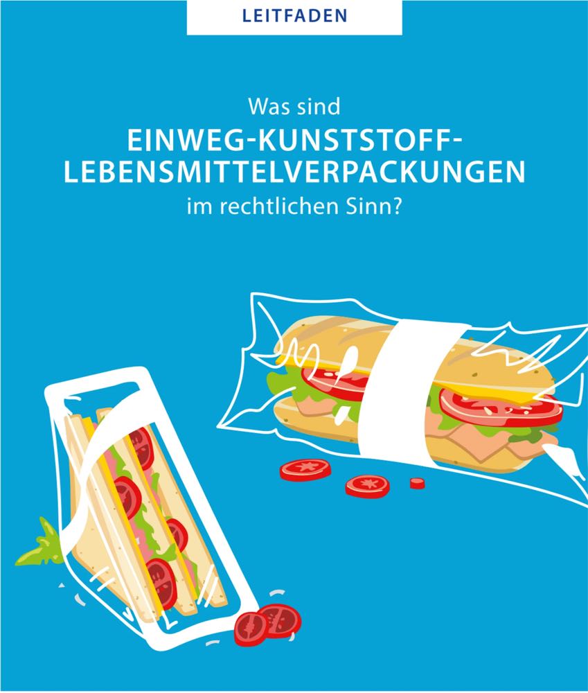 Leitfaden zu Einweg-Kunststoff-Verpackungen veröffentlicht