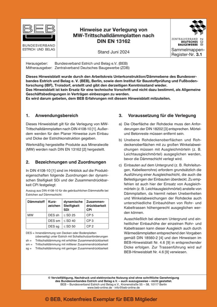 Überarbeitetes BEB-Hinweisblatt zur Verlegung von MW-Trittschalldämmplatten nach DIN EN 13162. BEB: Hinweisblatt zur Verlegung von Trittschalldämmplatten aus Mineralwolle