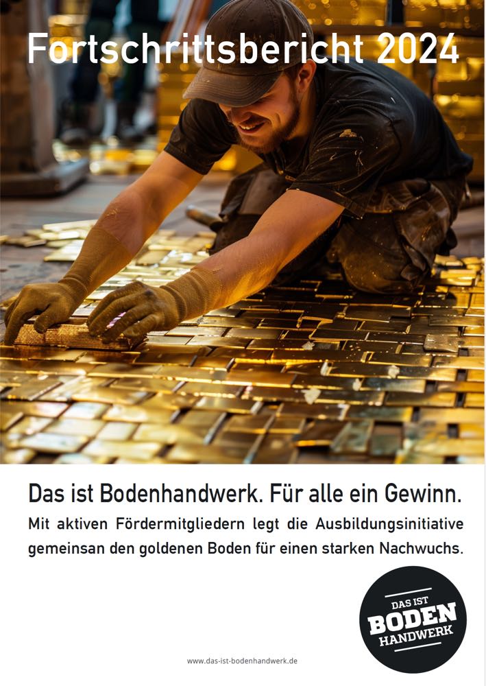 Die Ausbildungsinitiative „Das ist Bodenhandwerk“ informiert über ihre aktuellen Projekte und Vorhaben. „Das ist Bodenhandwerk“ legt Fortschrittsbericht 2024 vor