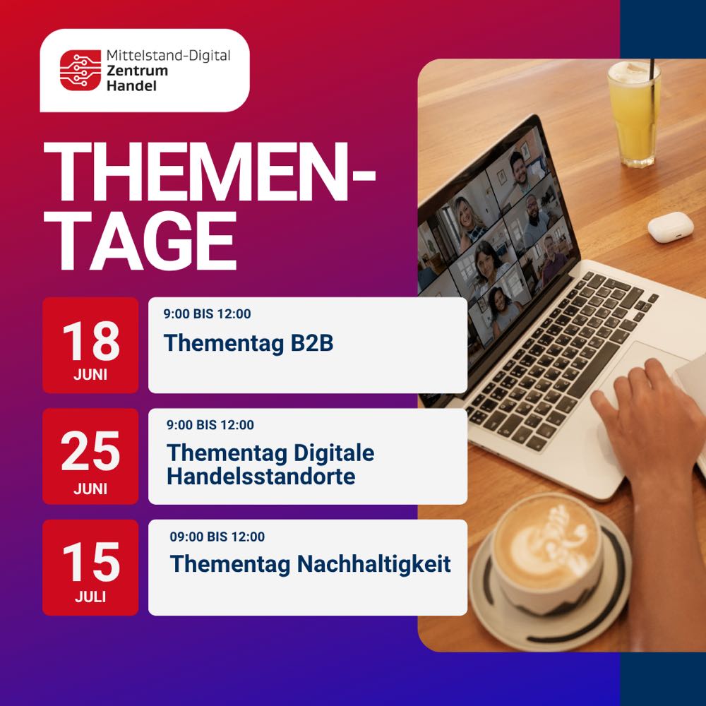 Mittelstand-Digital Zentrum Handel bietet
drei Online-Thementage
