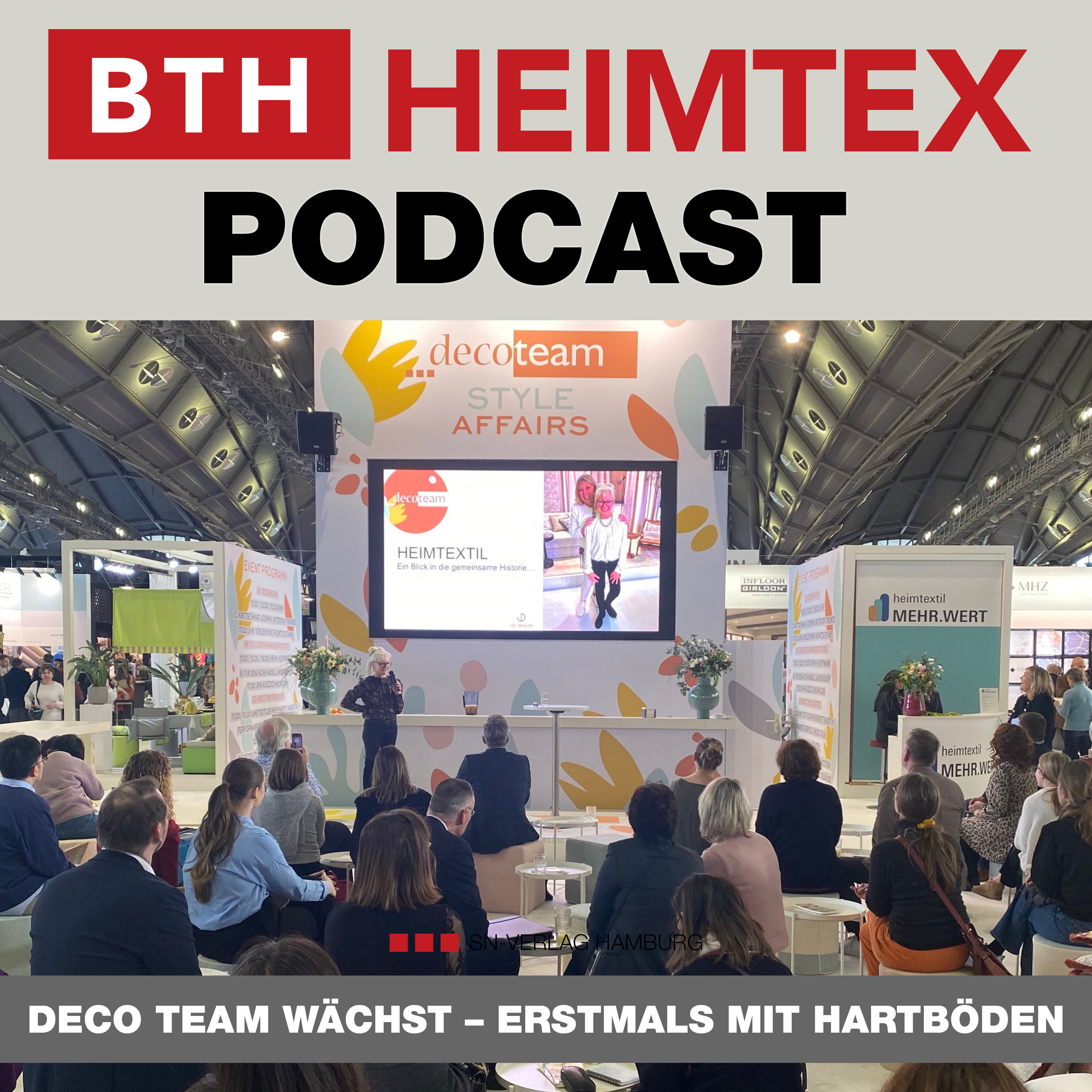  Neue Folge BTH Heimtex Podcast: Tarkett, Parkett und Gardine: Das Deco Team deckt jetzt den ganzen Raum ab
