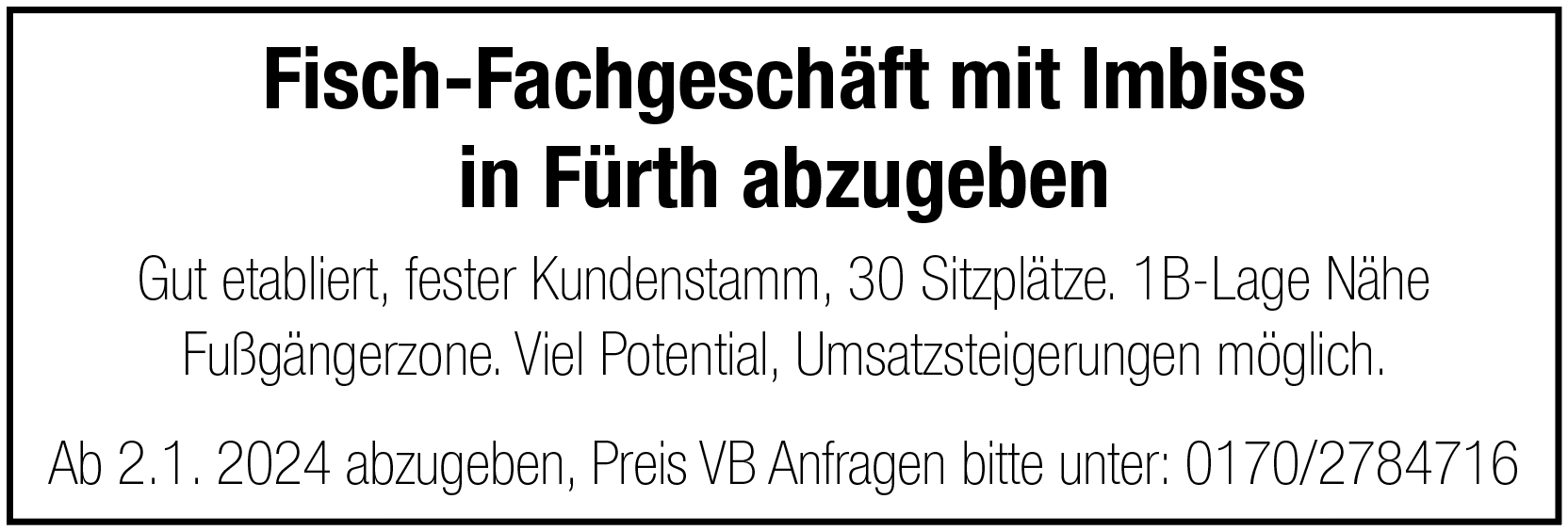 Fischfachgeschäft mit Imbiss in Fürth abzugeben