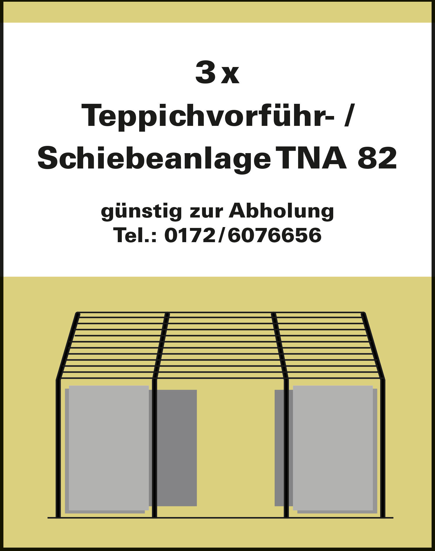 Drei Teppichvorführ-/Schiebeanalgen TNA 82