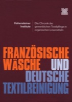 Französische Wäsche und deutsche Textilreinigung